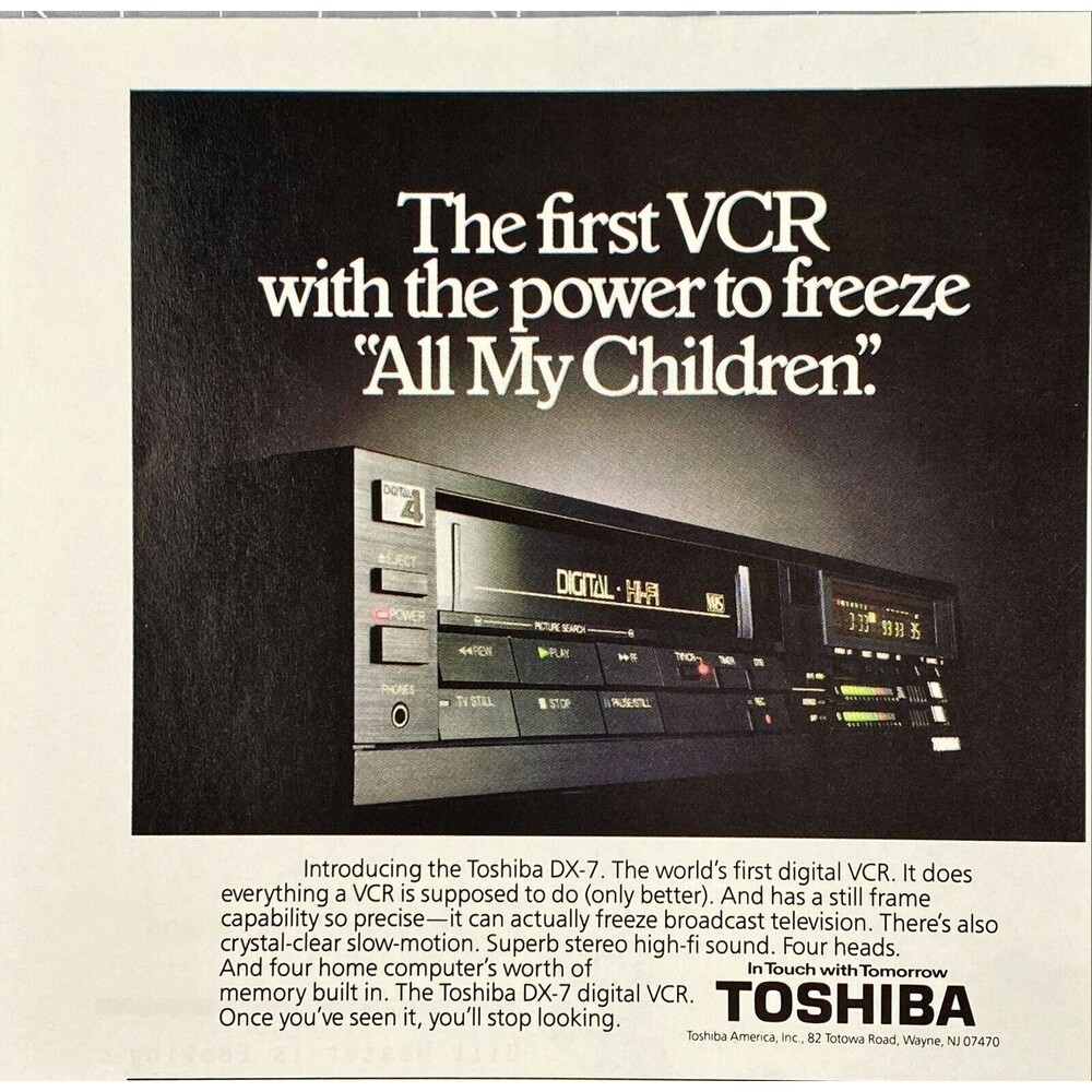 Toshiba "The First VCR able to freeze "ALL MY CHILDREN" Vintage Print Ad 1986
